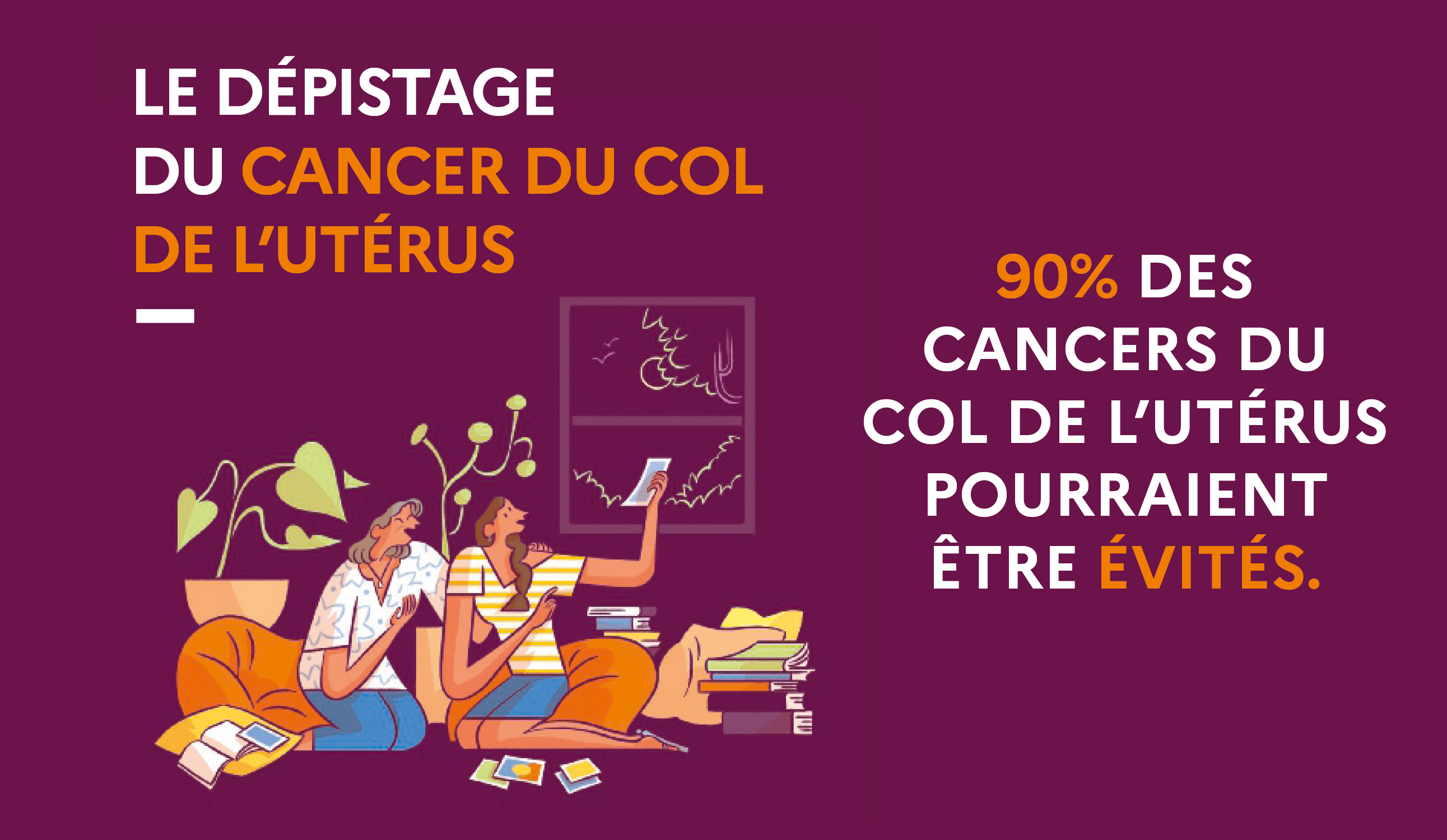 Dépistage du cancer du col de l’utérus en région Centre-Val de Loire – 2025